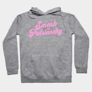 Smash The Patriarchy Pink Hoodie